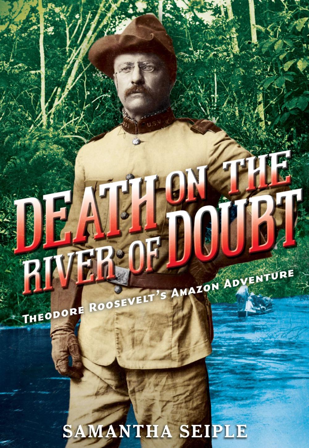 Big bigCover of Death on the River of Doubt