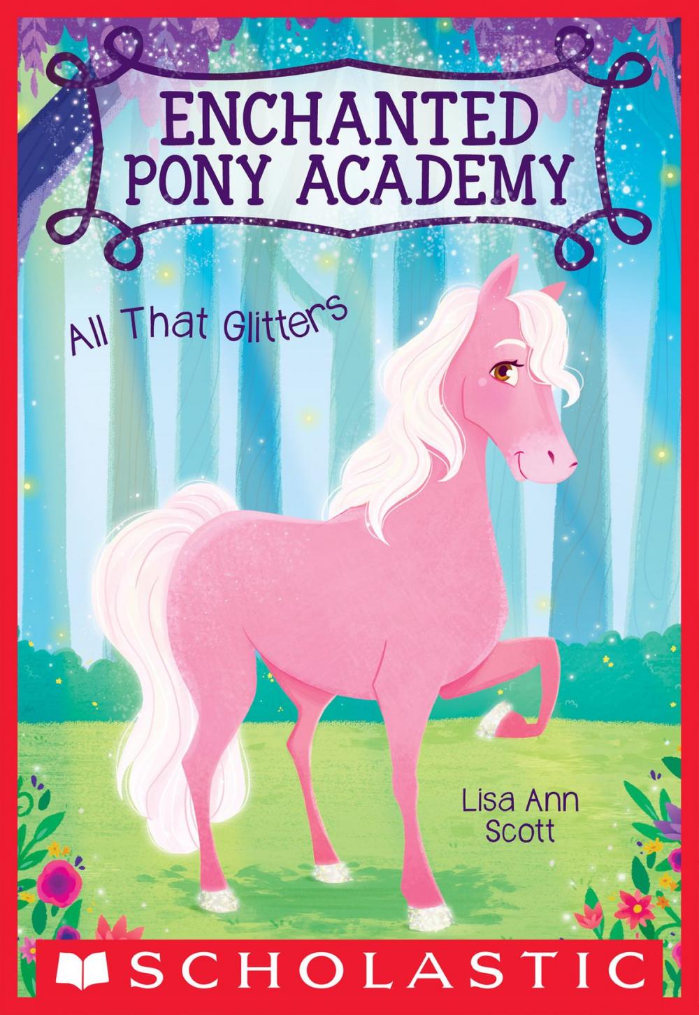 Big bigCover of All That Glitters (Enchanted Pony Academy #1)