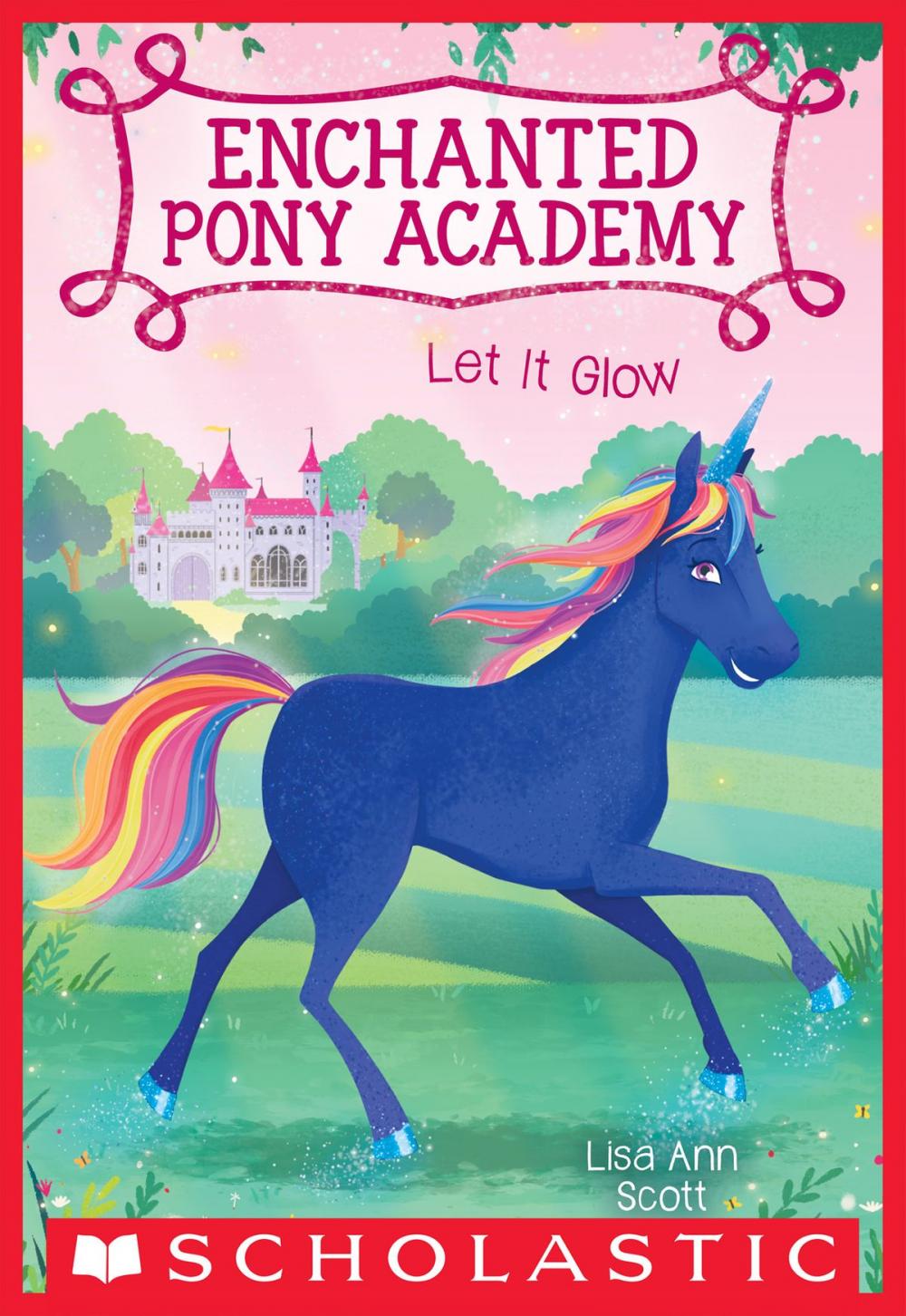 Big bigCover of Let It Glow (Enchanted Pony Academy #3)