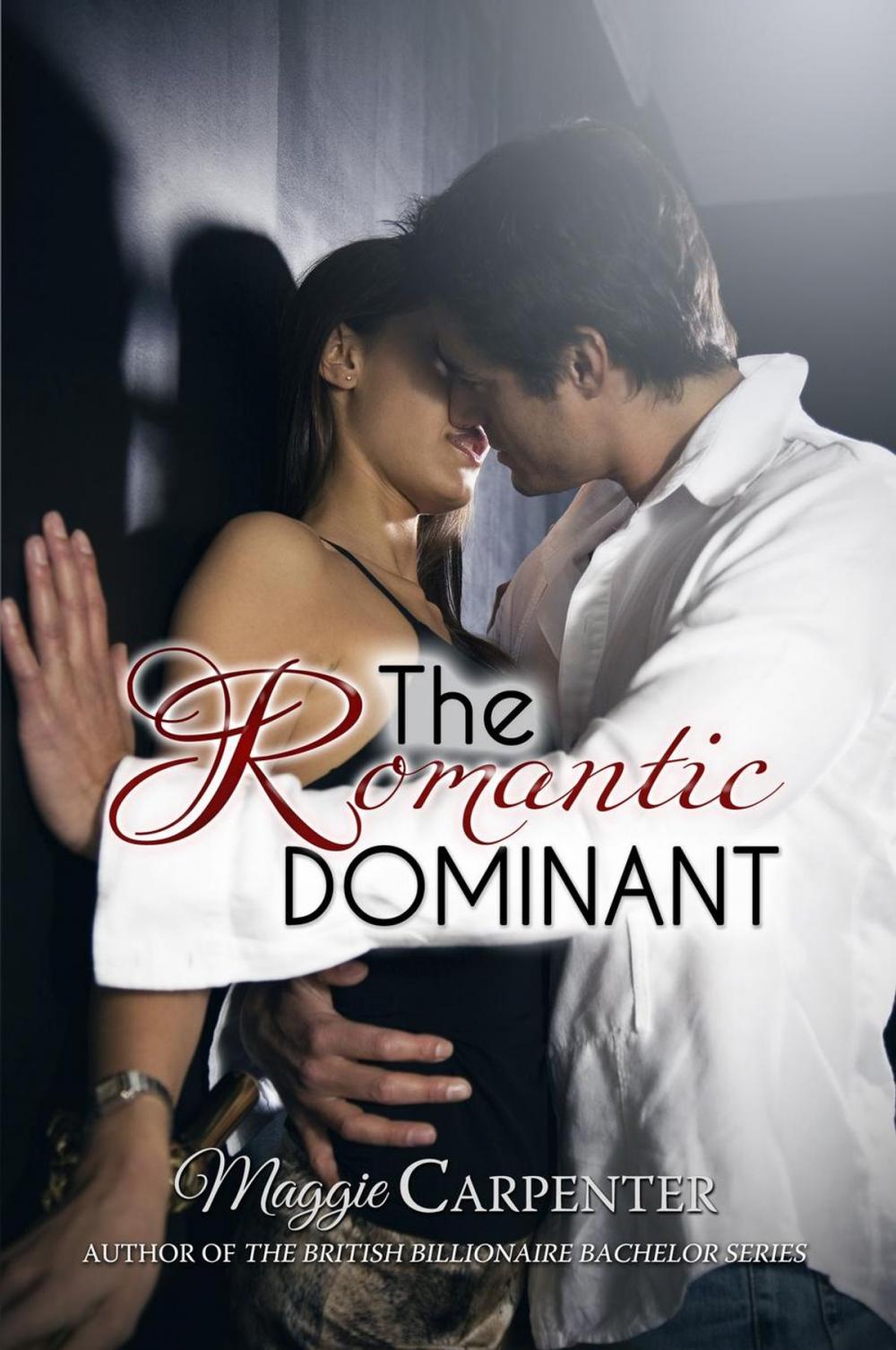 Big bigCover of The Romantic Dominant