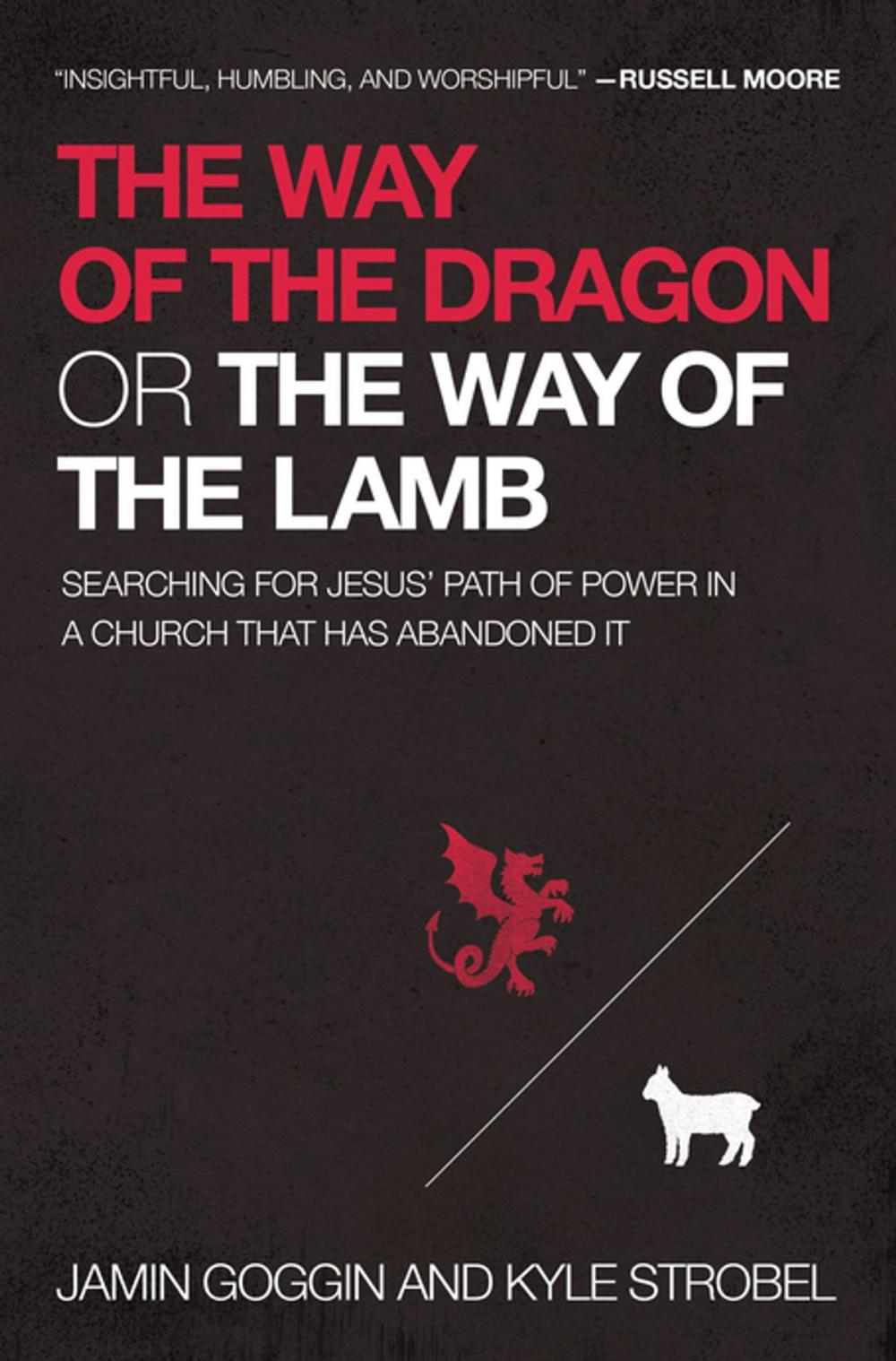 Big bigCover of The Way of the Dragon or the Way of the Lamb