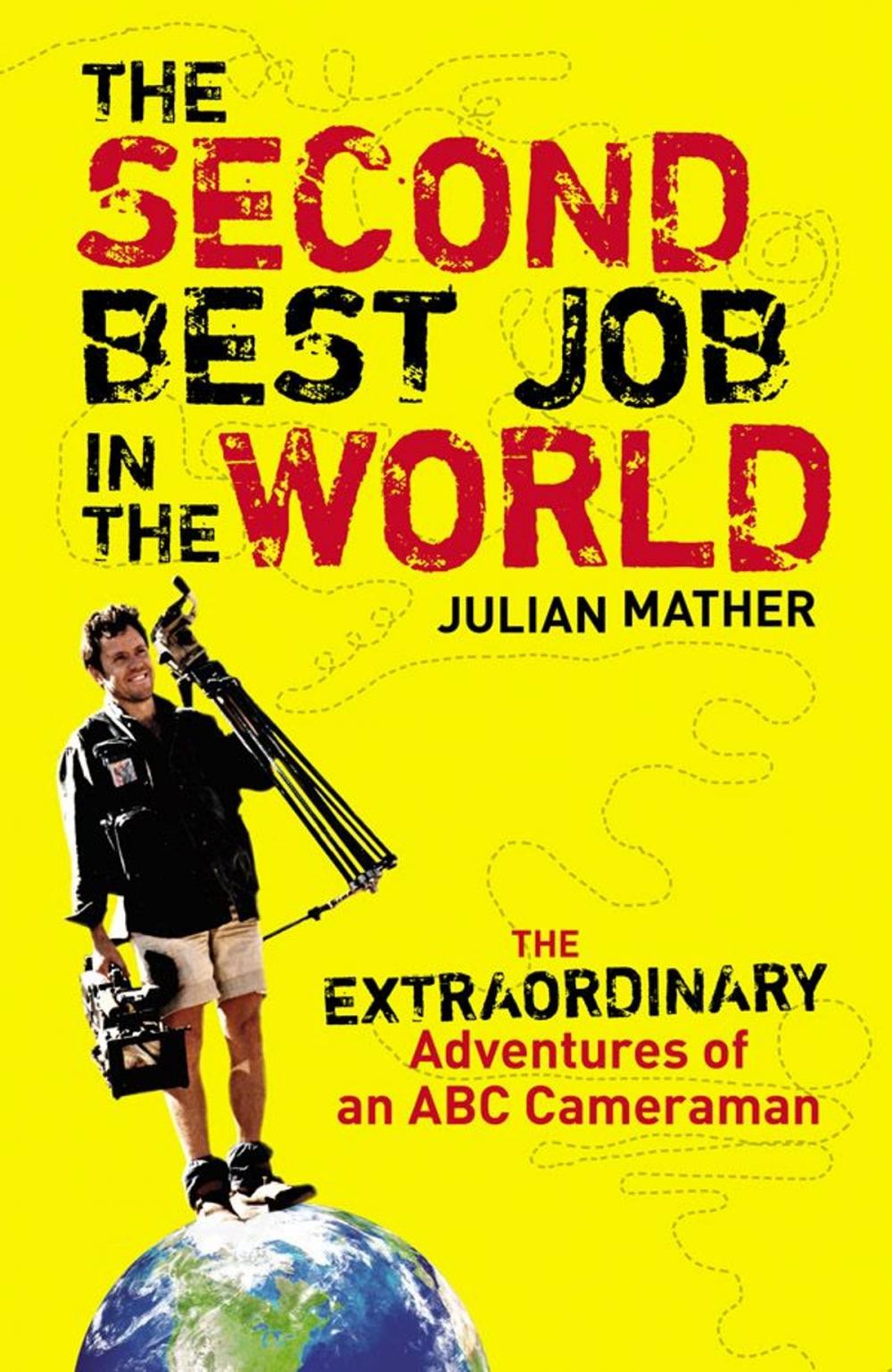 Big bigCover of The Second Best Job in the World