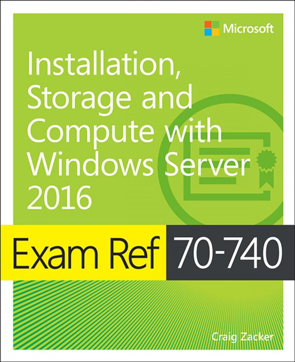 Big bigCover of Exam Ref 70-740 Installation, Storage and Compute with Windows Server 2016