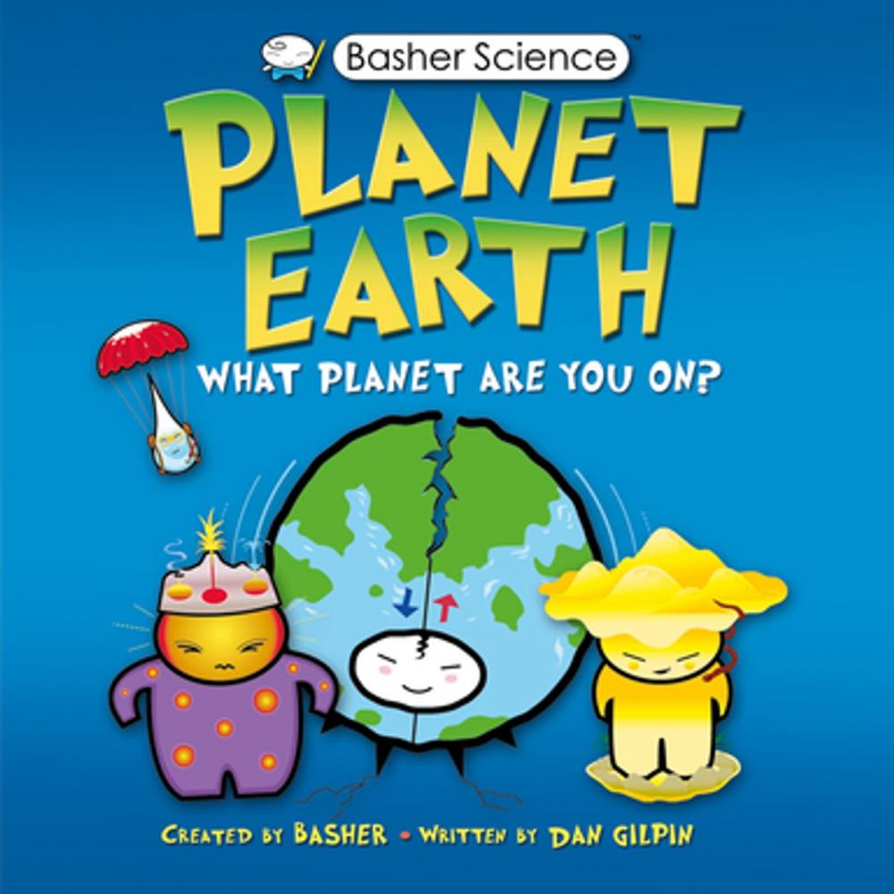 Big bigCover of Basher Science: Planet Earth