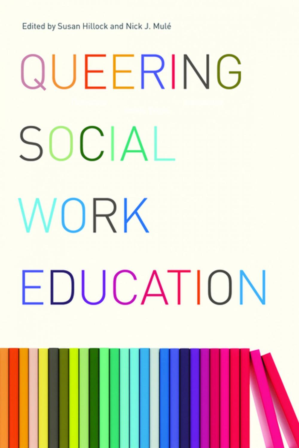 Big bigCover of Queering Social Work Education