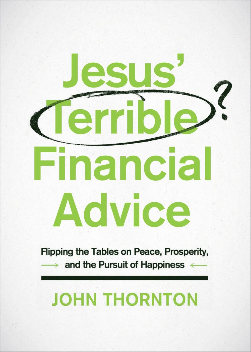 Big bigCover of Jesus' Terrible Financial Advice