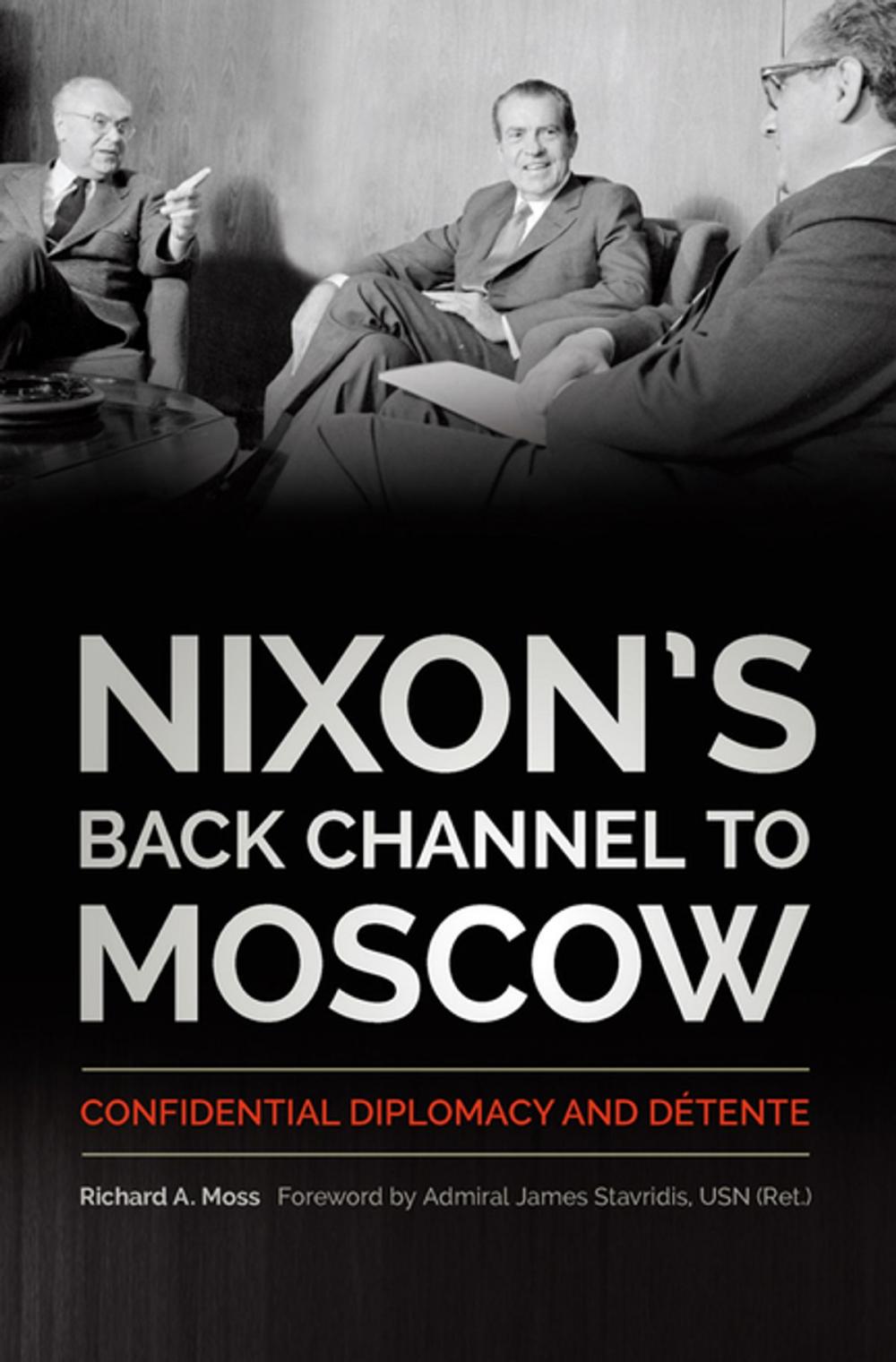 Big bigCover of Nixon's Back Channel to Moscow