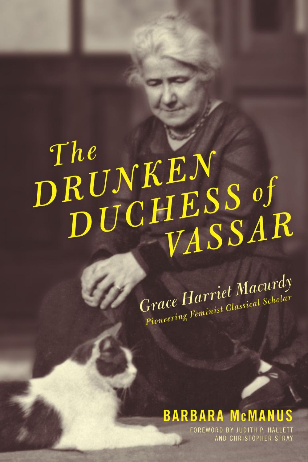 Big bigCover of The Drunken Duchess of Vassar