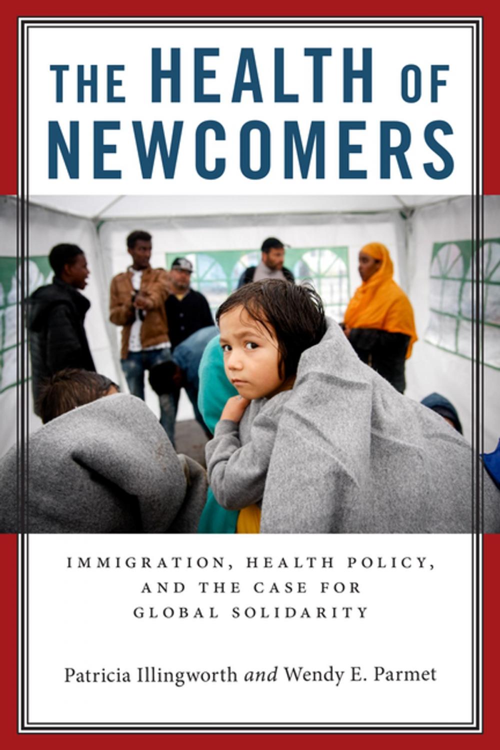 Big bigCover of The Health of Newcomers