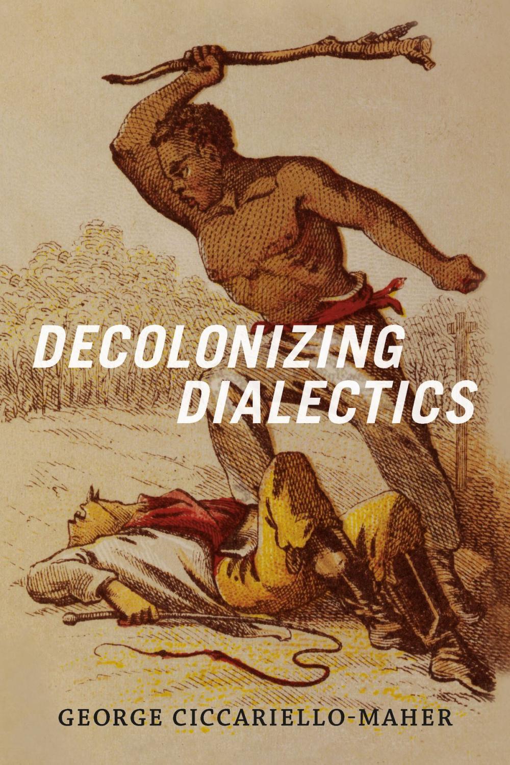 Big bigCover of Decolonizing Dialectics