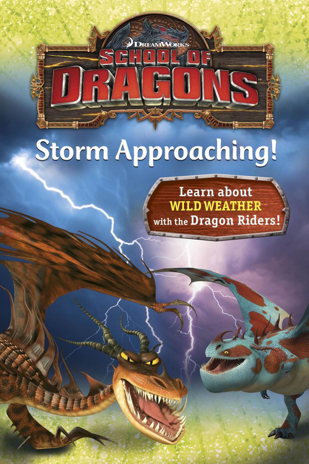 Big bigCover of School of Dragons #3: Storm Approaching! (DreamWorks Dragons)