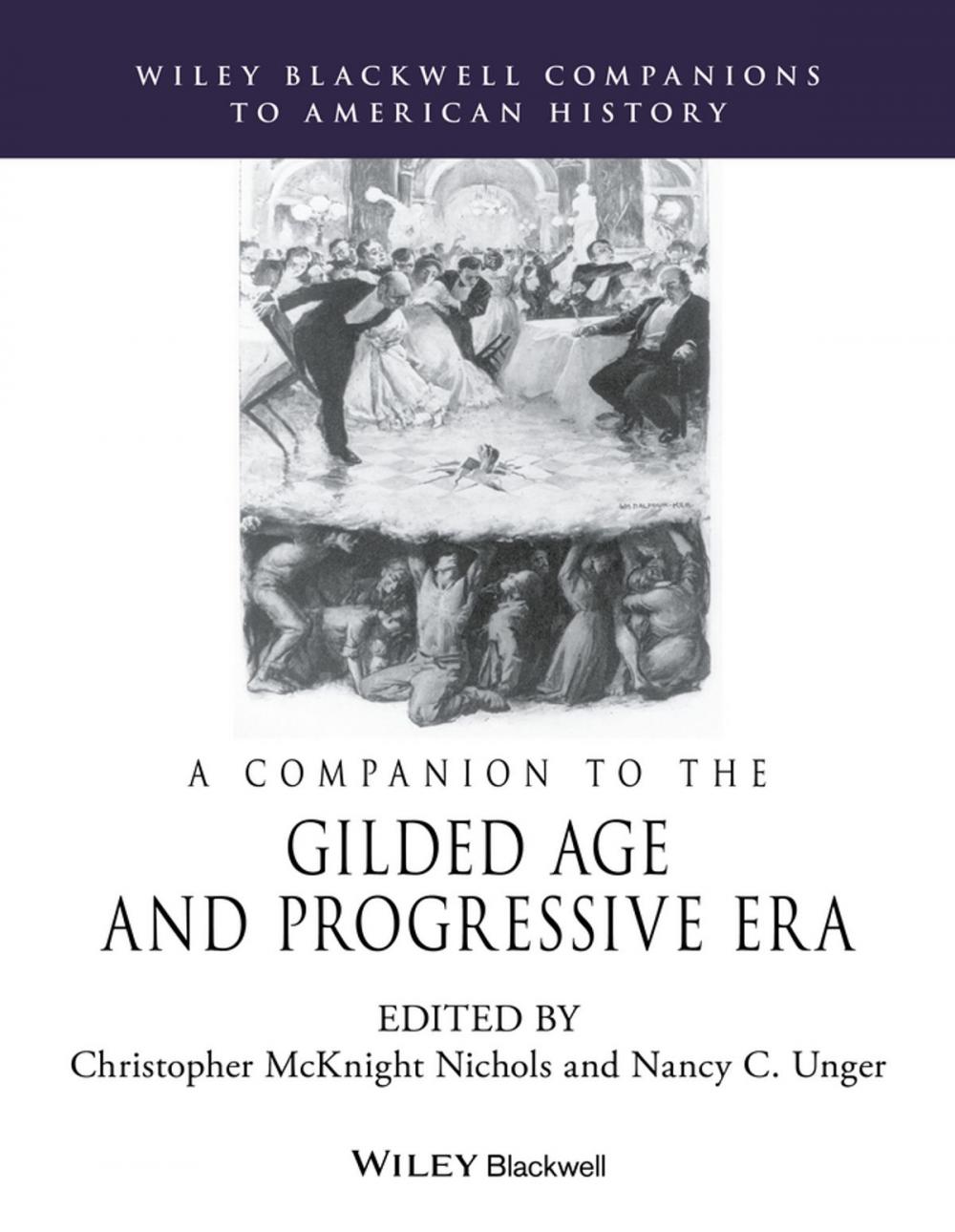 Big bigCover of A Companion to the Gilded Age and Progressive Era