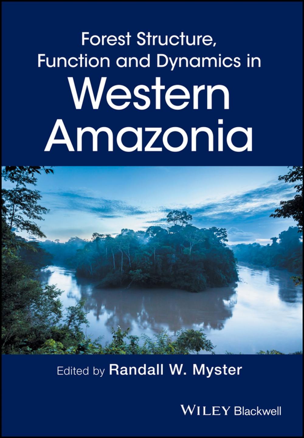 Big bigCover of Forest Structure, Function and Dynamics in Western Amazonia