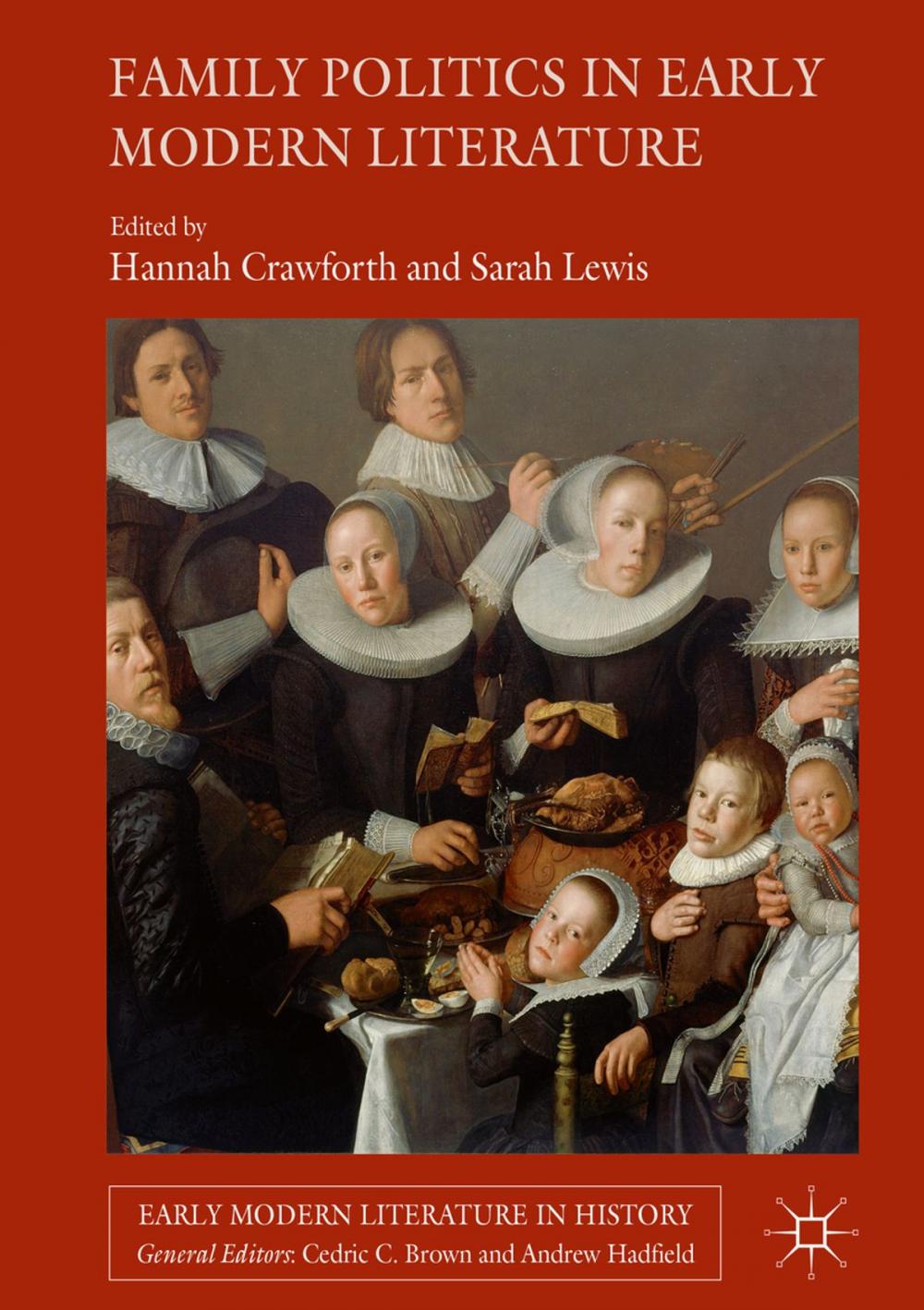 Big bigCover of Family Politics in Early Modern Literature