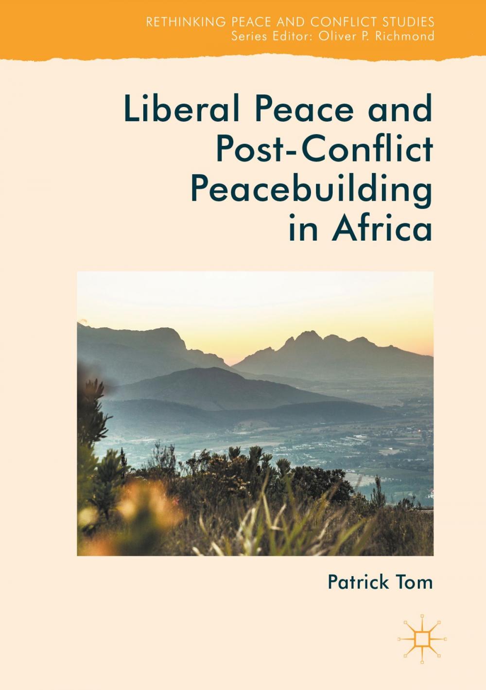 Big bigCover of Liberal Peace and Post-Conflict Peacebuilding in Africa