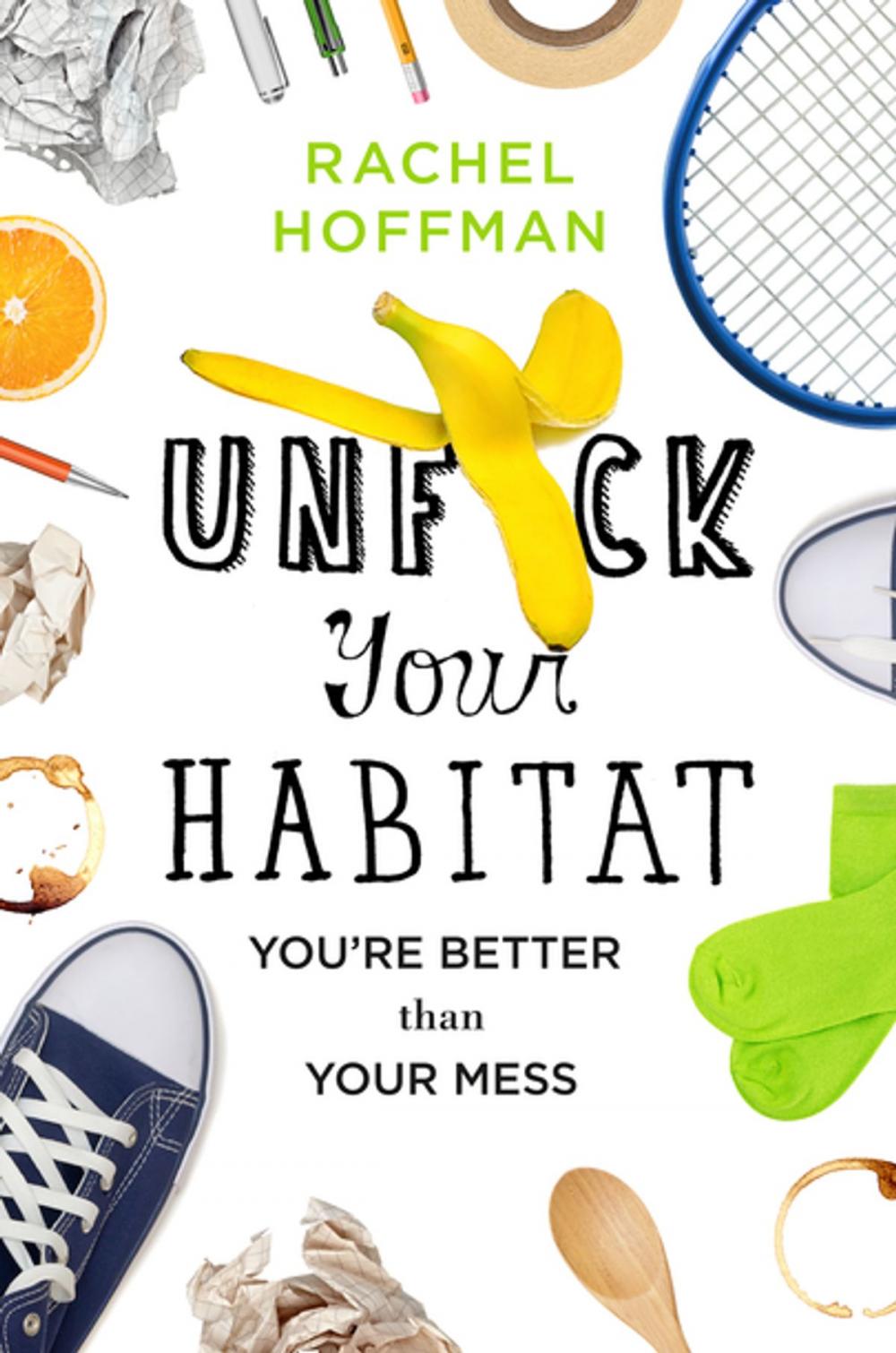 Big bigCover of Unf*ck Your Habitat