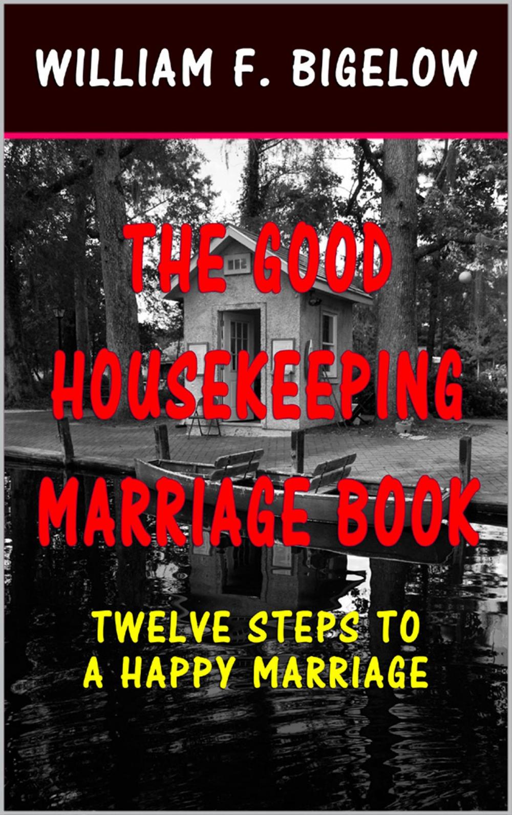 Big bigCover of The Good Housekeeping Marriage Book