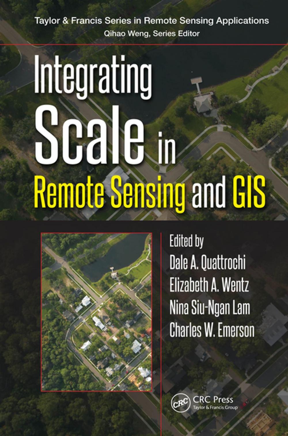 Big bigCover of Integrating Scale in Remote Sensing and GIS