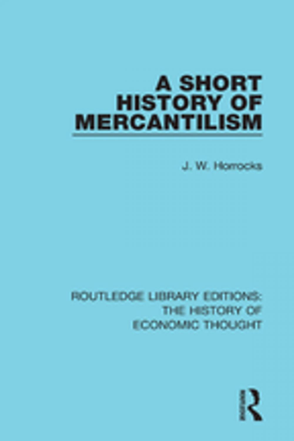 Big bigCover of A Short History of Mercantilism