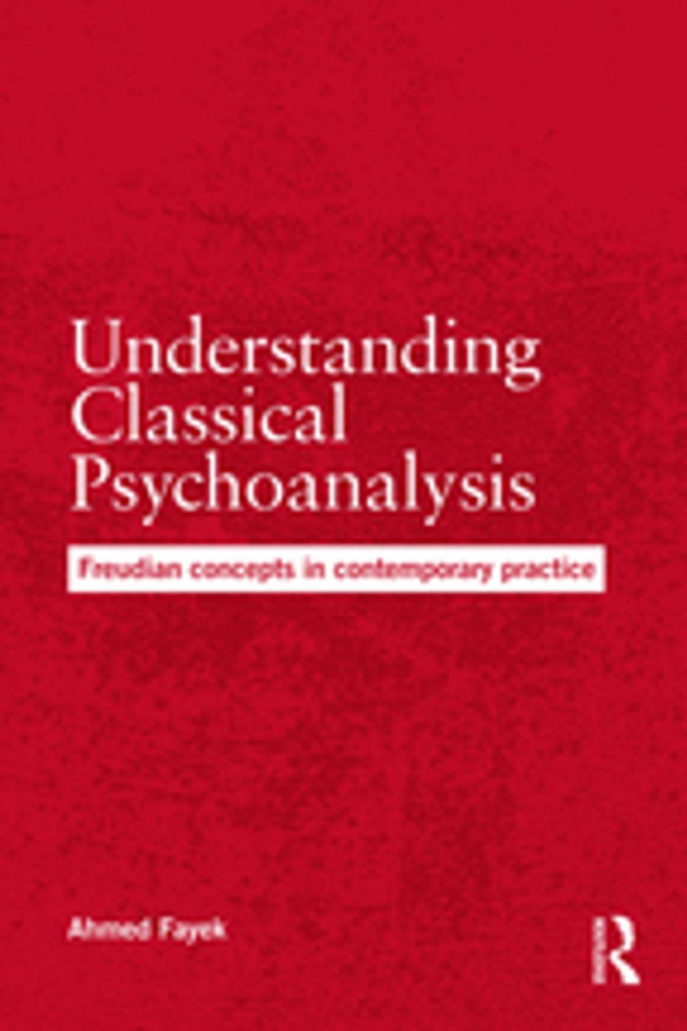 Big bigCover of Understanding Classical Psychoanalysis