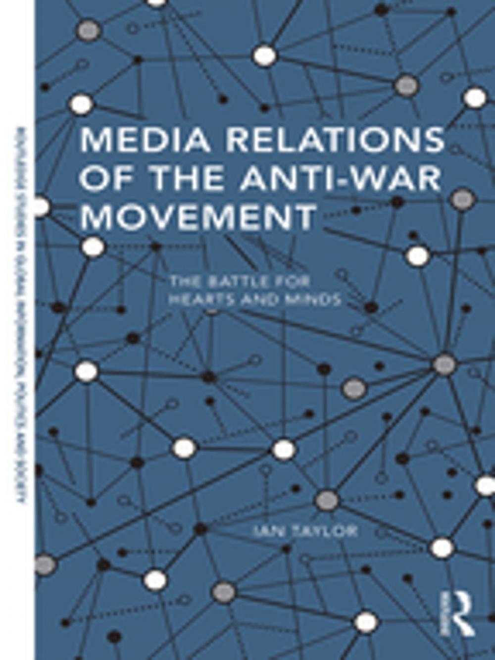 Big bigCover of Media Relations of the Anti-War Movement