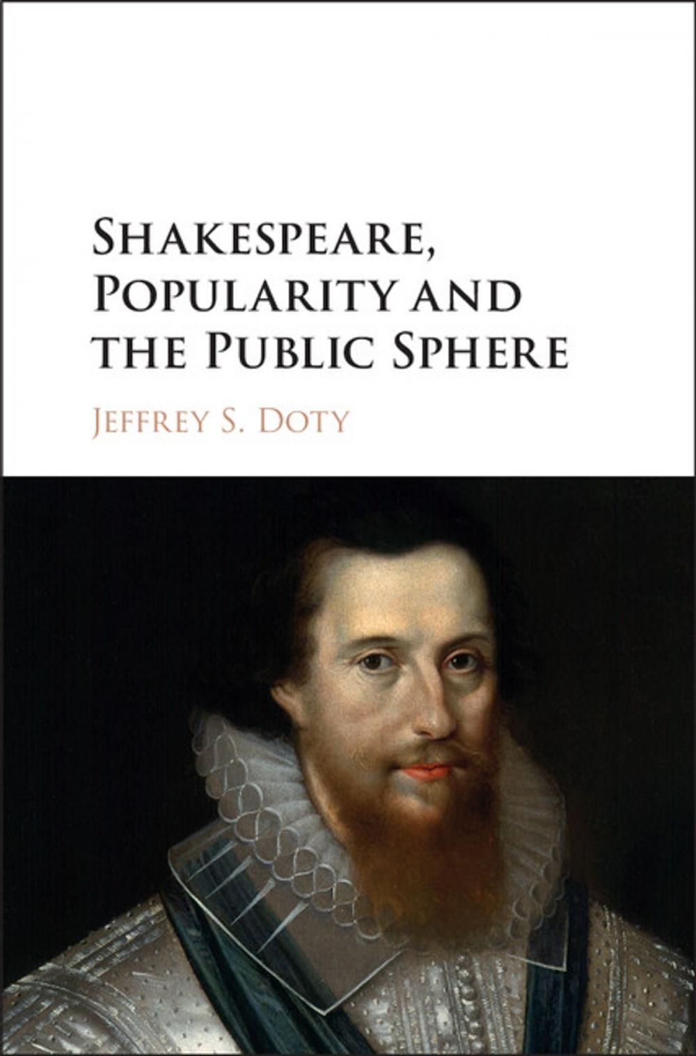 Big bigCover of Shakespeare, Popularity and the Public Sphere