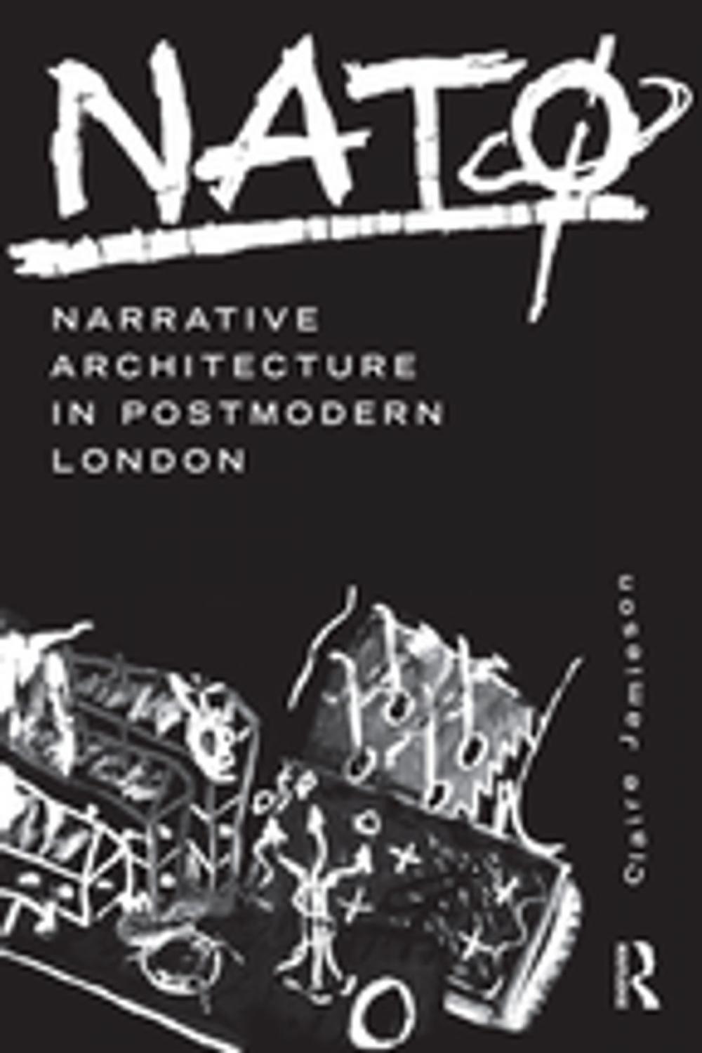 Big bigCover of NATØ: Narrative Architecture in Postmodern London