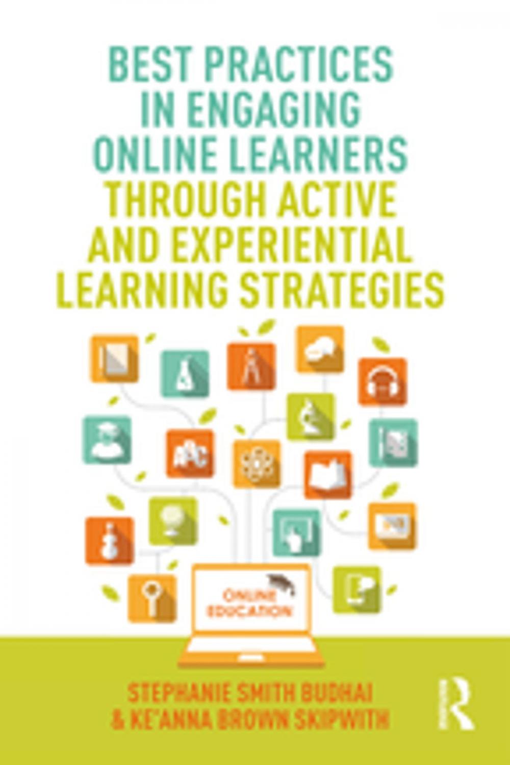 Big bigCover of Best Practices in Engaging Online Learners Through Active and Experiential Learning Strategies