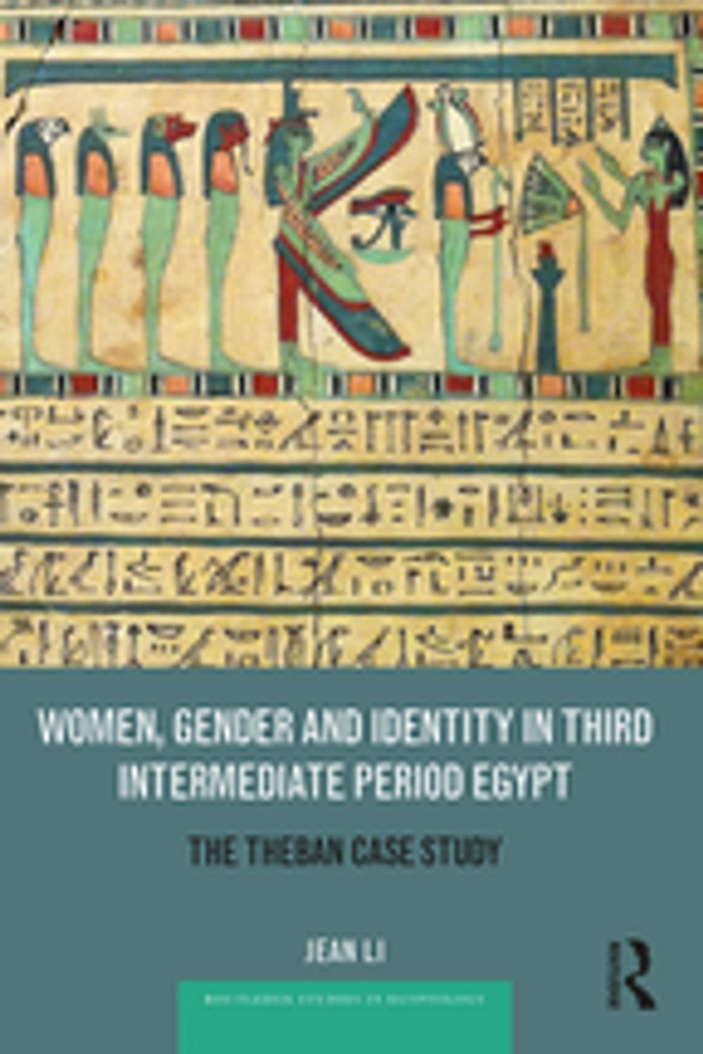 Big bigCover of Women, Gender and Identity in Third Intermediate Period Egypt