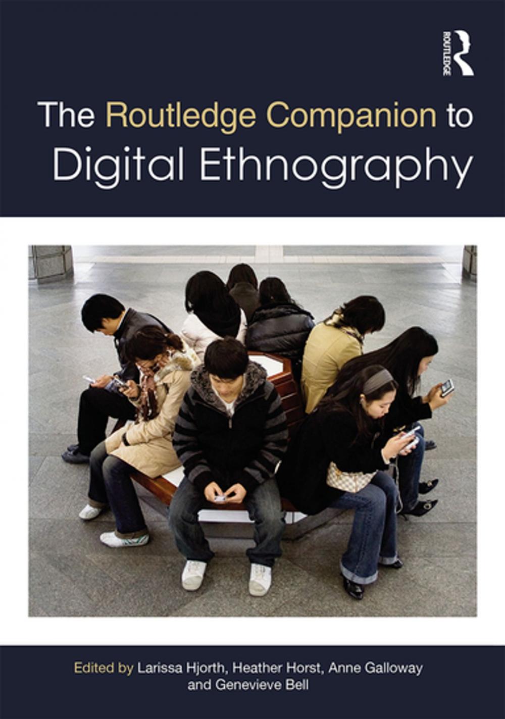 Big bigCover of The Routledge Companion to Digital Ethnography