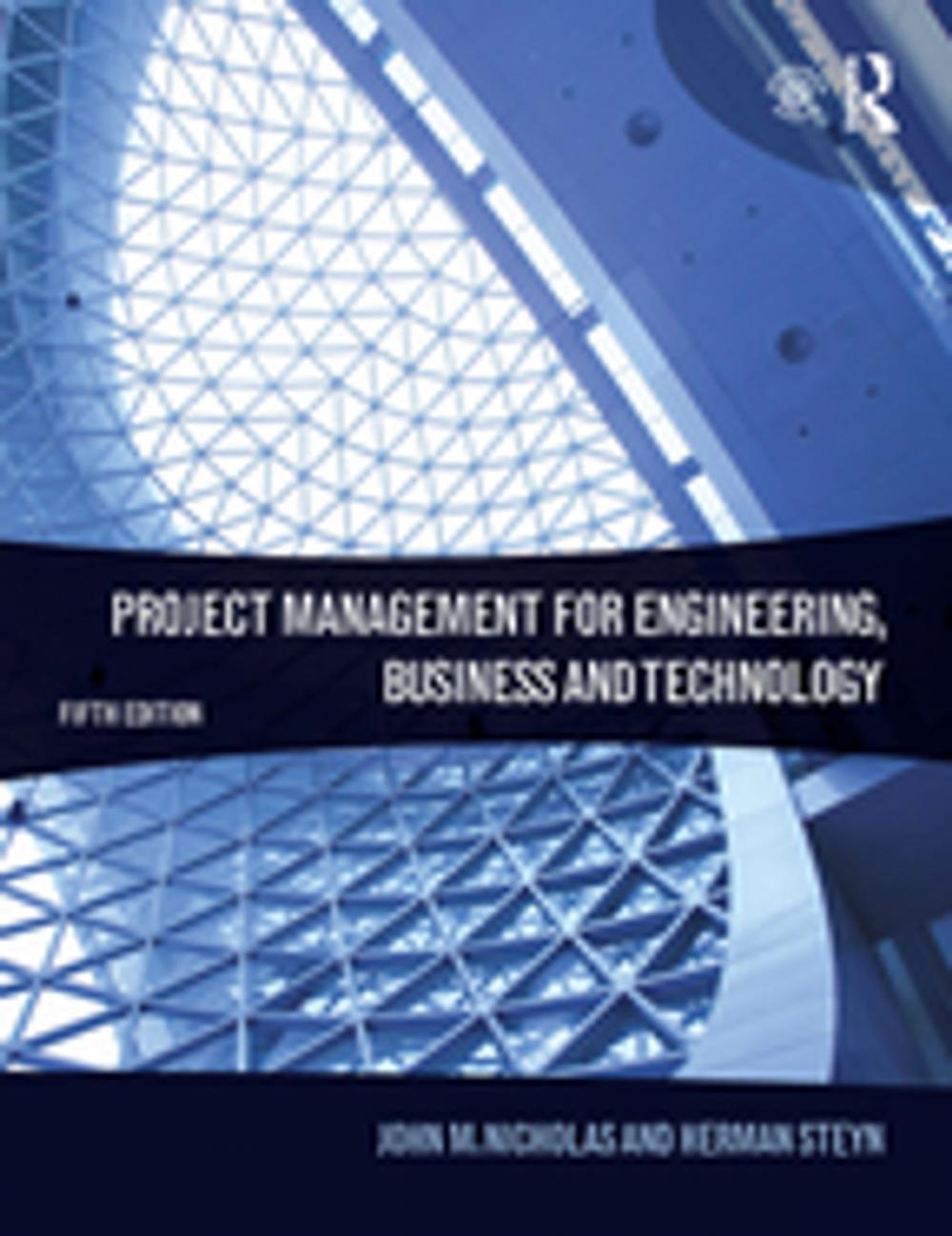 Big bigCover of Project Management for Engineering, Business and Technology