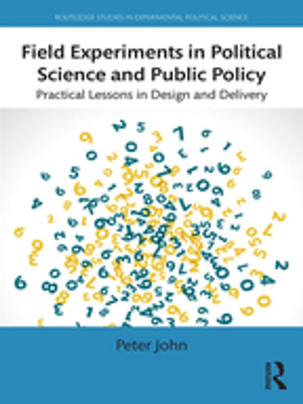 Big bigCover of Field Experiments in Political Science and Public Policy