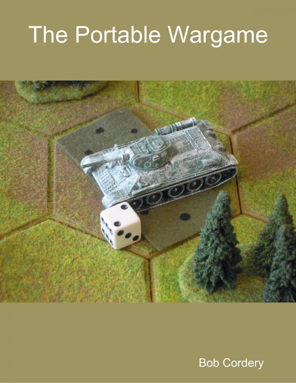 Big bigCover of The Portable Wargame