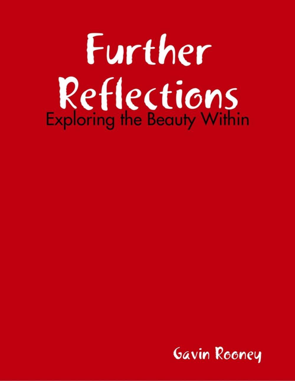 Big bigCover of Further Reflections: Exploring the Beauty Within