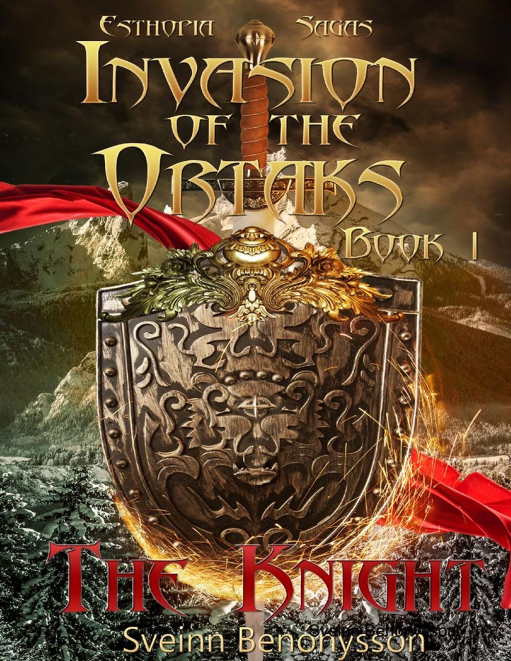 Big bigCover of Invasion of the Ortaks Book 1 the Knight
