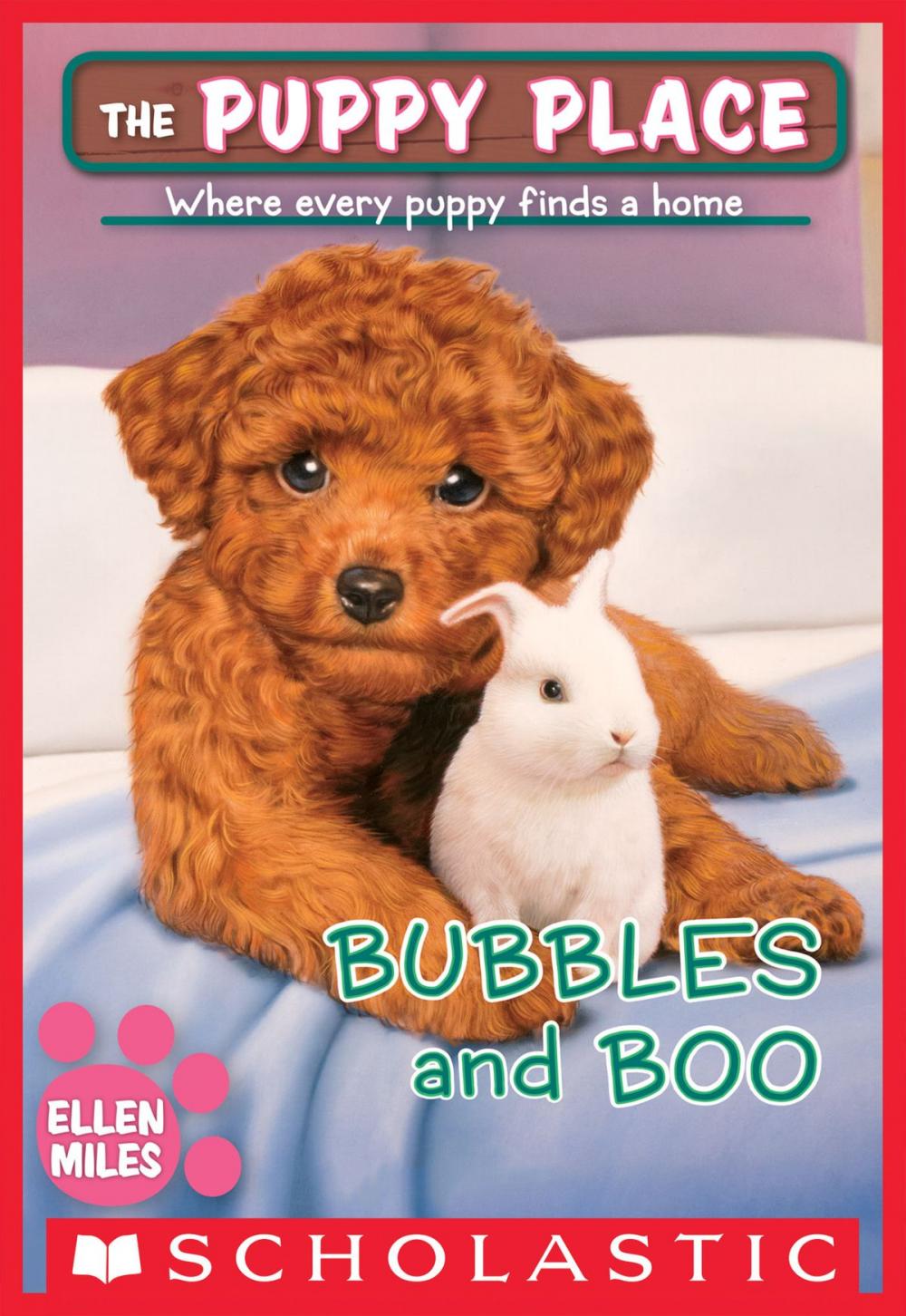 Big bigCover of Bubbles and Boo (The Puppy Place #44)