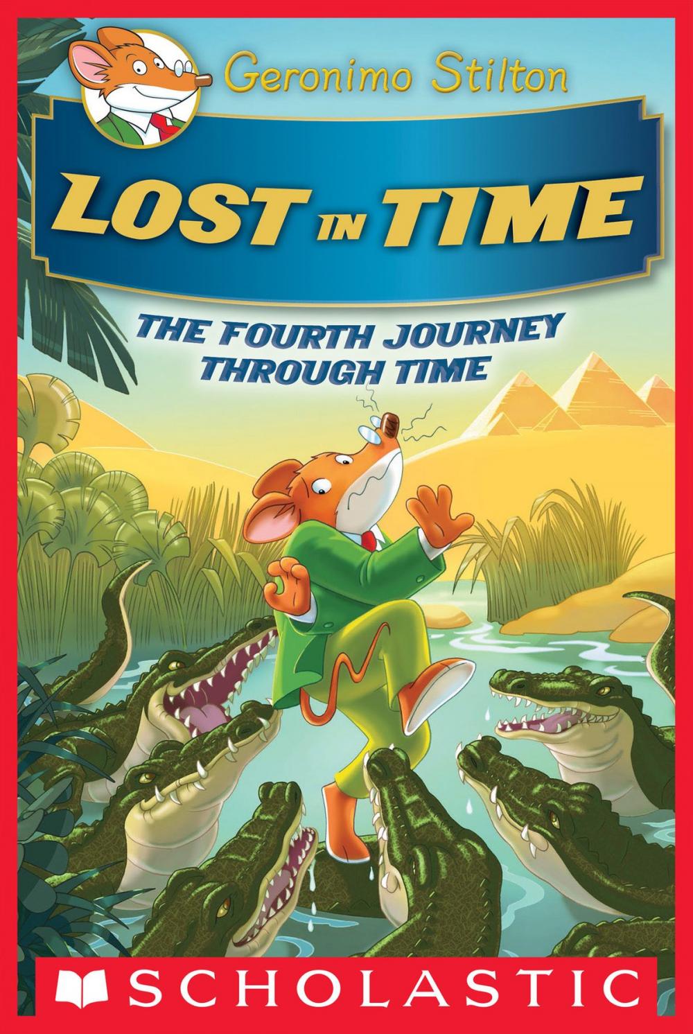 Big bigCover of Lost in Time (Geronimo Stilton Journey Through Time #4)