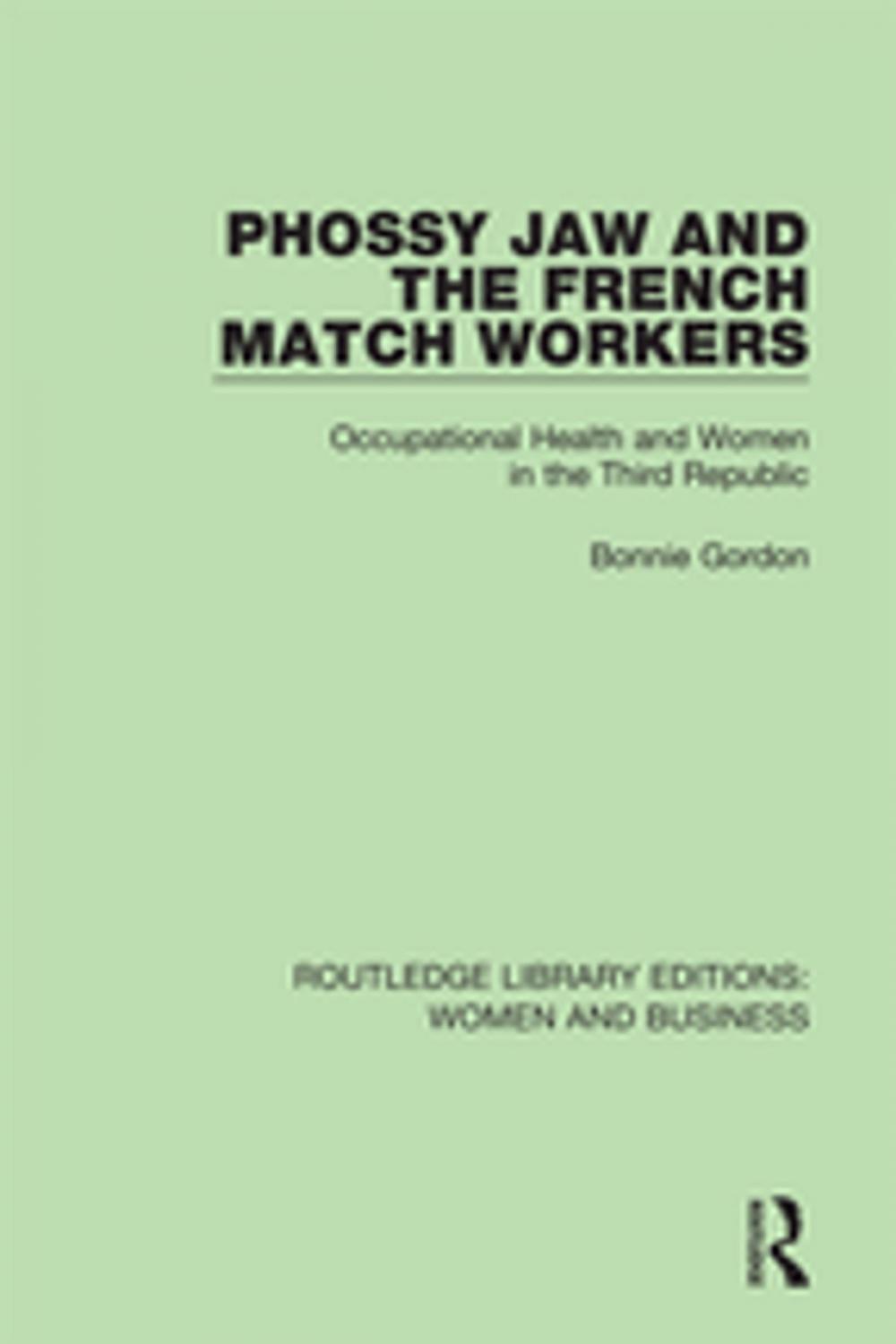 Big bigCover of Phossy Jaw and the French Match Workers