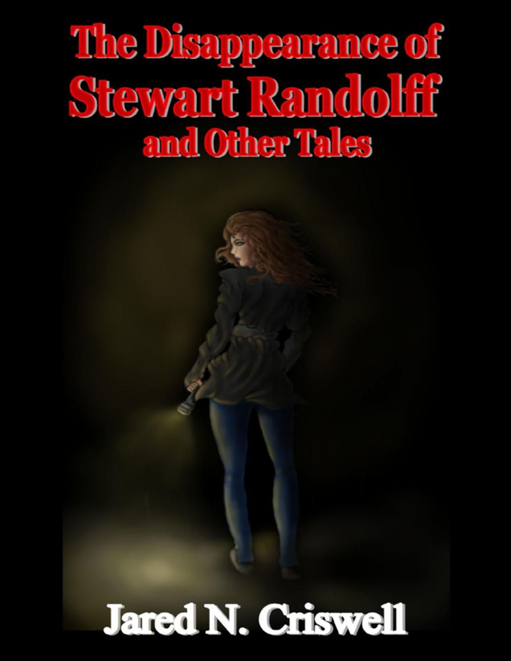 Big bigCover of The Disappearance of Stewart Randolff and Other Tales