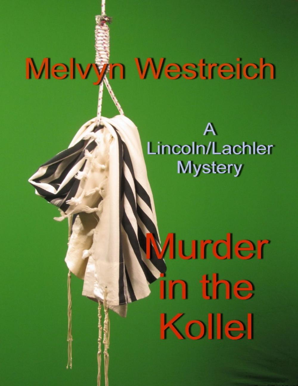 Big bigCover of Murder In the Kollel: A Lincoln/Lachler Mystery