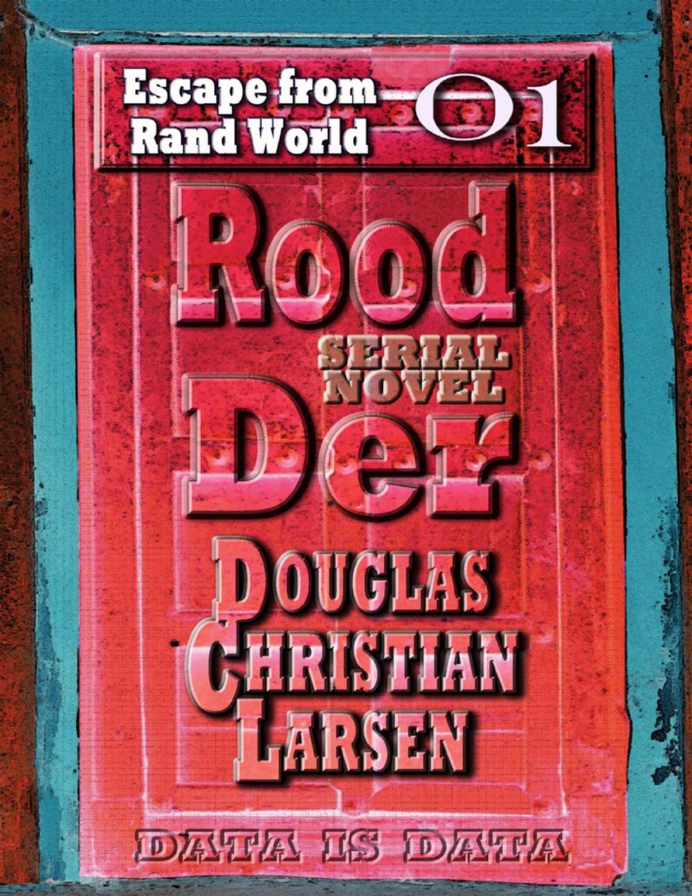 Big bigCover of Rood Der: 01: Escape from Rand World