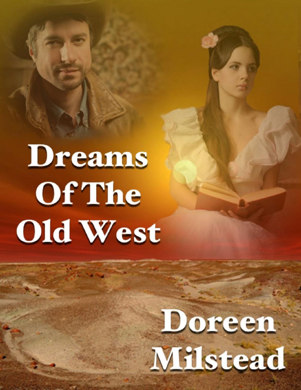 Big bigCover of Dreams of the Old West