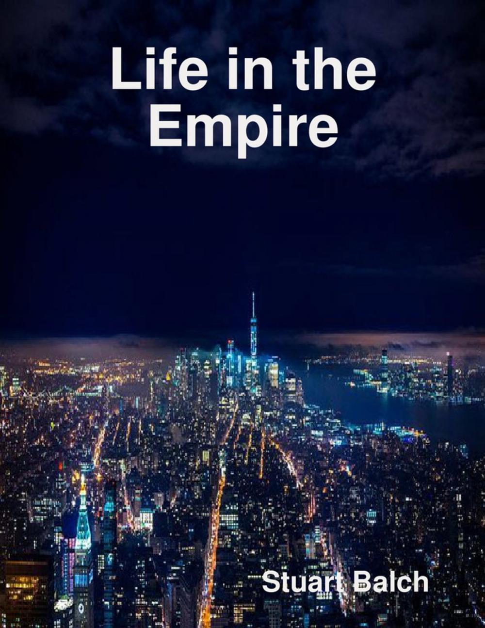 Big bigCover of Life in the Empire