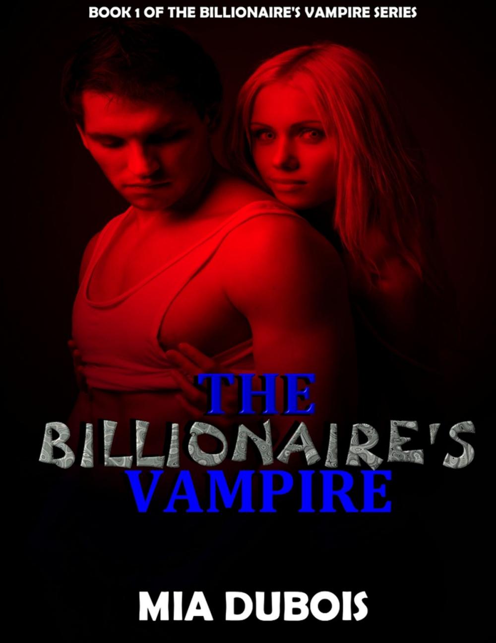 Big bigCover of The Billionaire’s Vampire