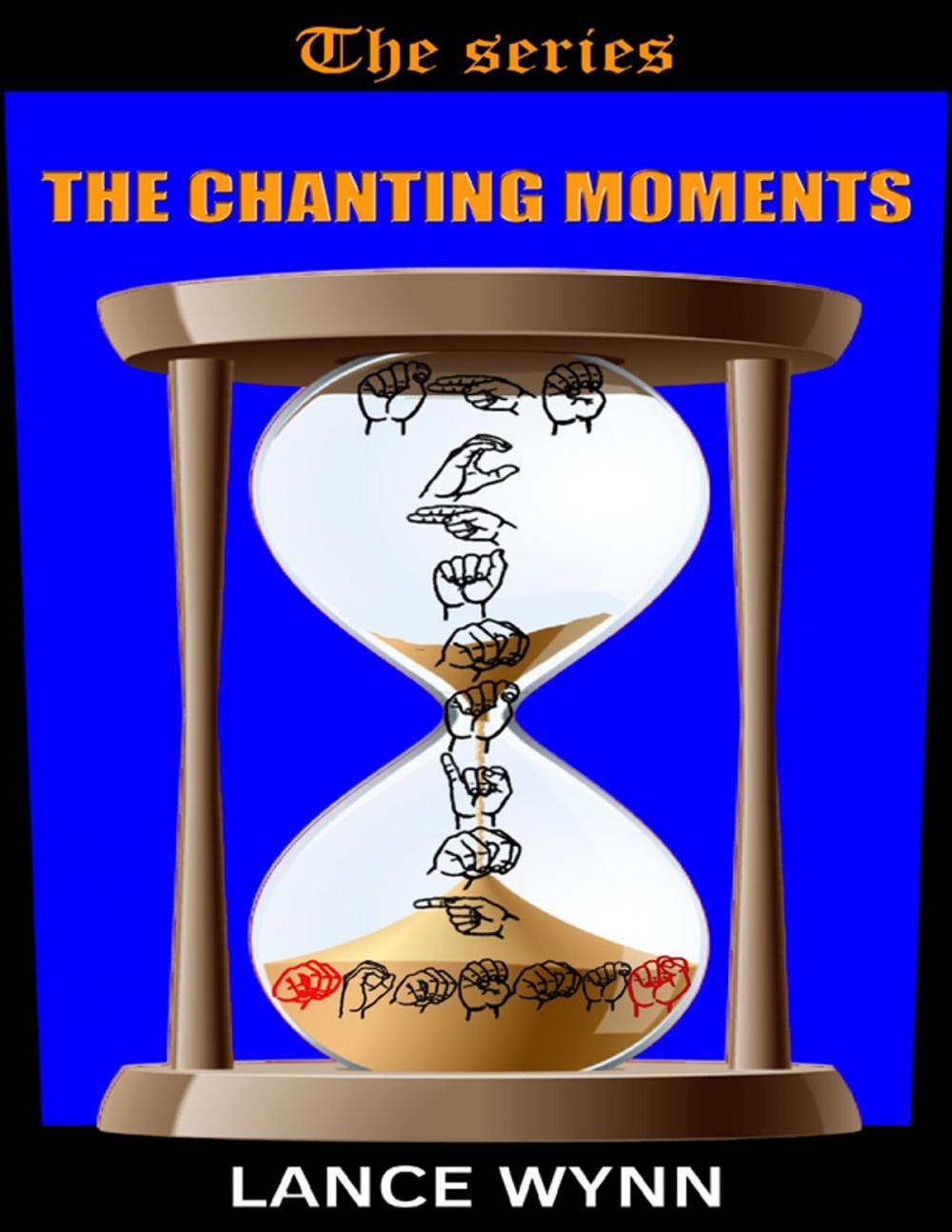 Big bigCover of The Chanting Moments