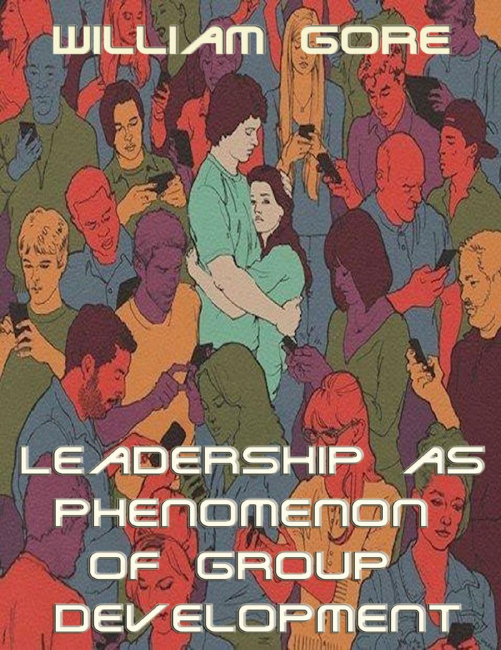 Big bigCover of Leadership as Phenomenon of Group