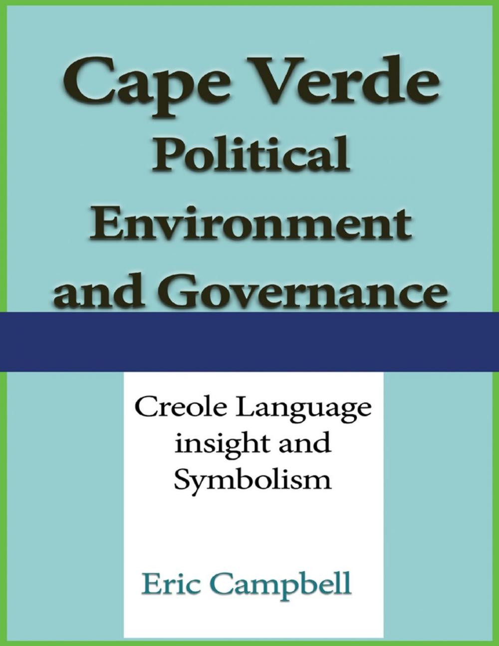 Big bigCover of Cape Verde Political Environment, and Governance