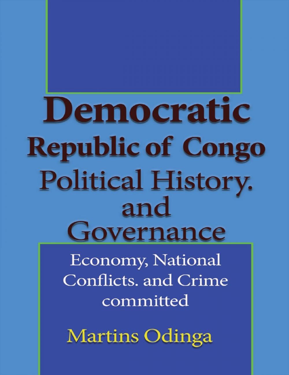 Big bigCover of Democratic Republic of the Congo Political History.and Governance