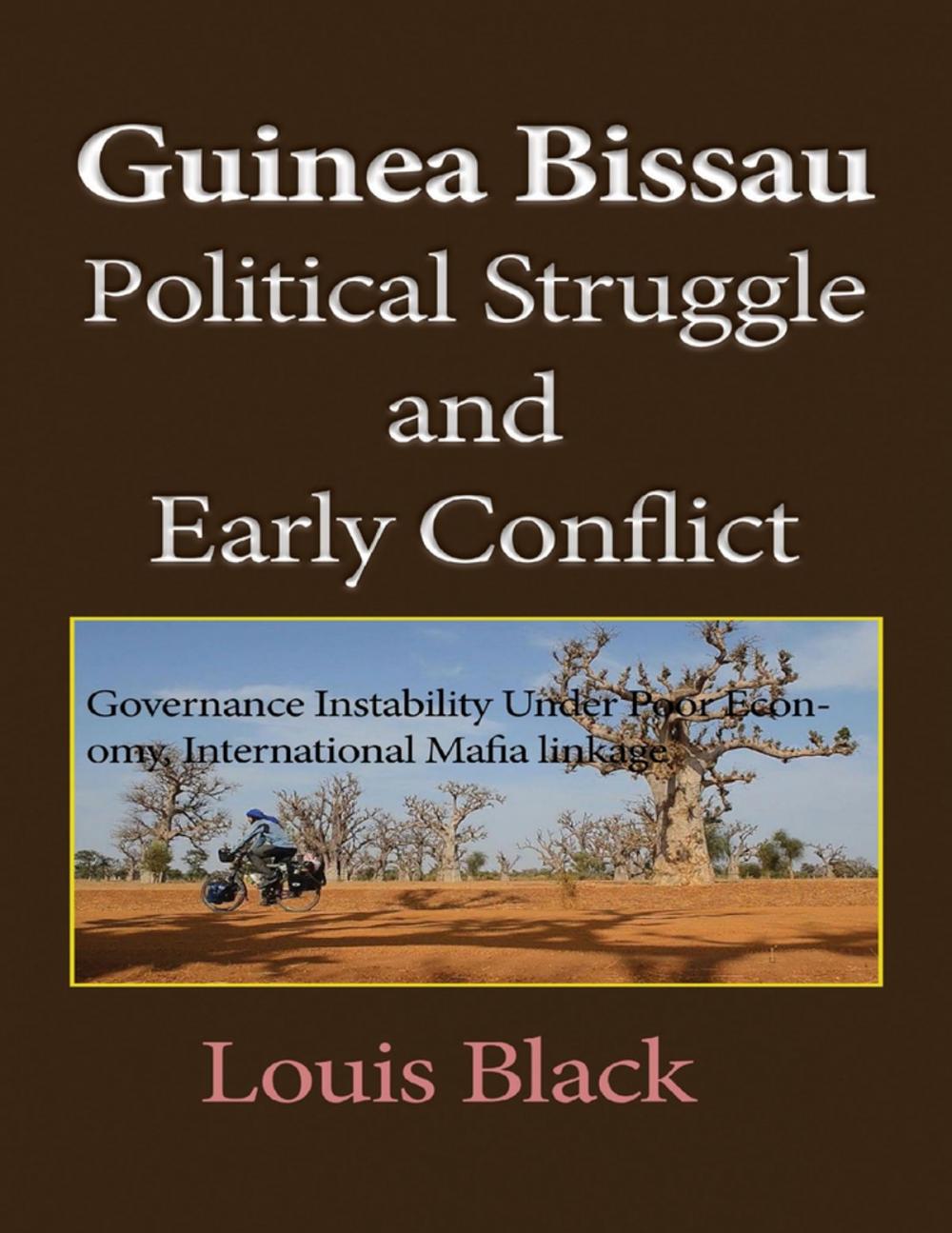 Big bigCover of Guinea Bissau Political Struggle and Early Conflict