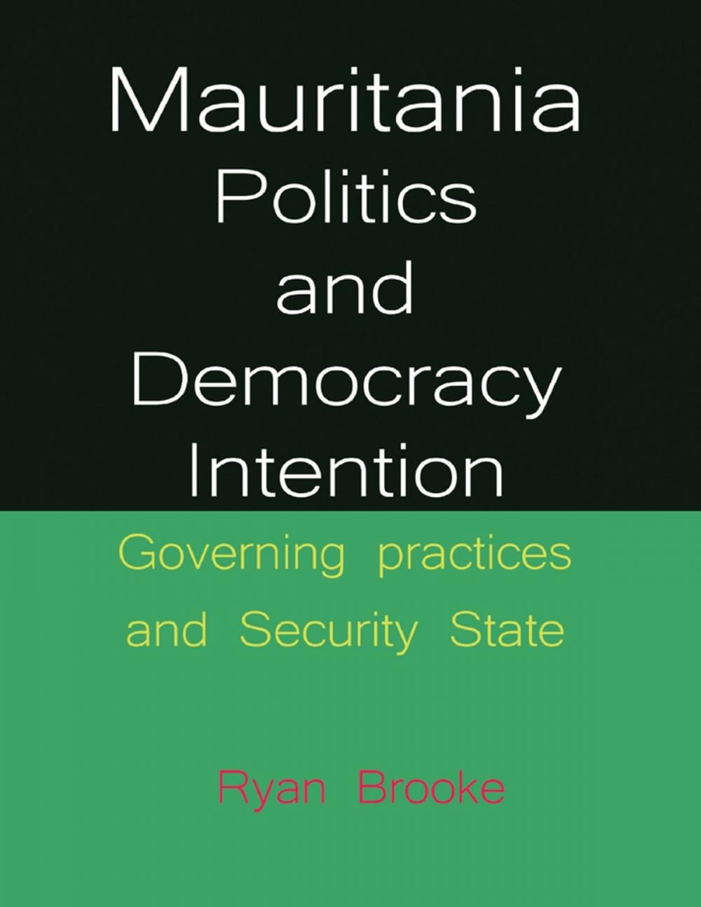 Big bigCover of Mauritania Politics and Democracy Intention